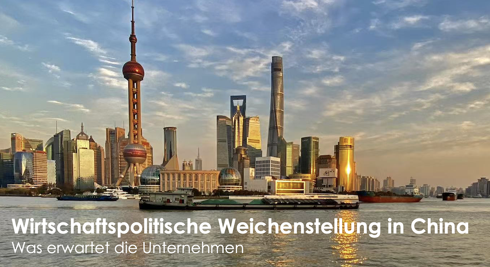 Wirtschaftspolitische Weichenstellung in China –  entscheidend für den international tätigen Mittelstand